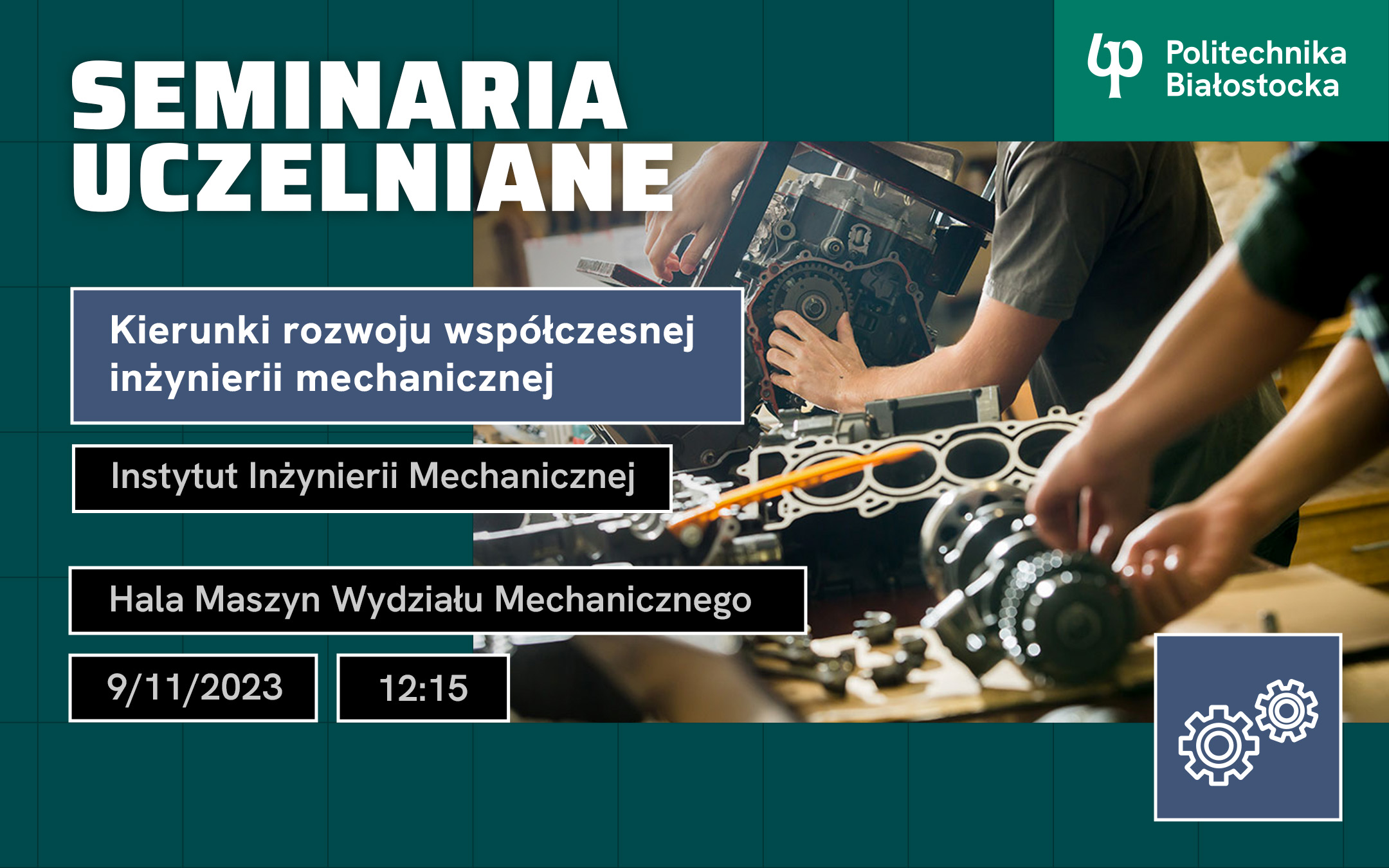 Kierunki rozwoju współczesnej inżynierii mechanicznej Politechnika