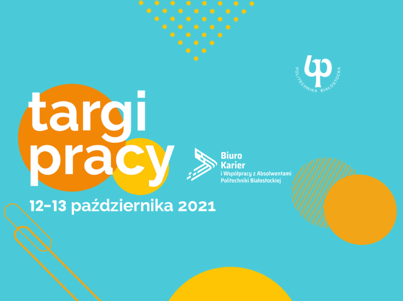 na jasno niebieskim tle białe napisy informujące o Targach Pracy PB 2021