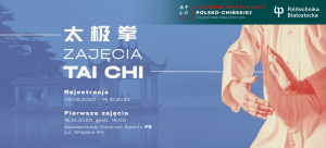Zajęcia Tai Chi - rejestracja od 9 września 2025 roku do 14 października 2025 roku