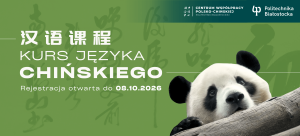 Kurs języka chińskiego (2026/2027) - zapisy do 8 października 2026