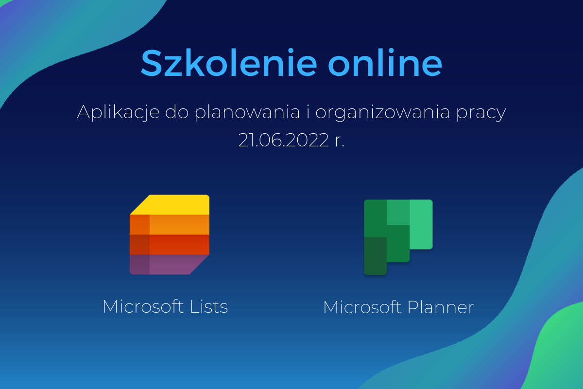Szkolenie: Aplikacje dodatkowe Microsoft: Planner i Lists. Nowości w Office 365