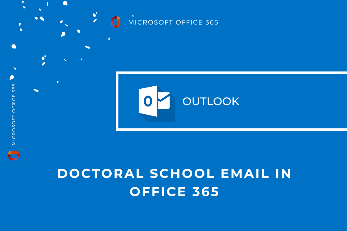 DOCTORAL SCHOOL IN OFFICE 365