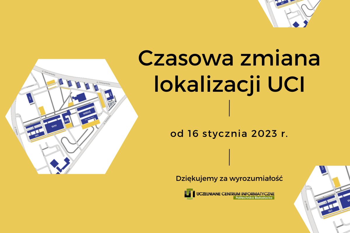 Komunikat dot. czasowej zmiany lokalizacji UCI