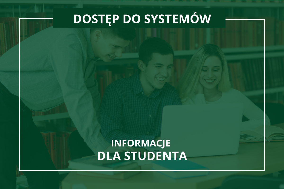 Dostęp do systemów dla pierwszaków
