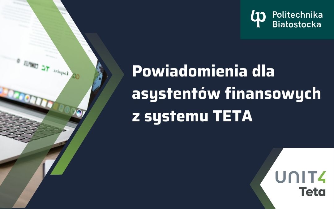 Obraz zawierający tekst, komputer, laptop, logo Politechniki Białostockiej oraz firmy Unit4 Teta