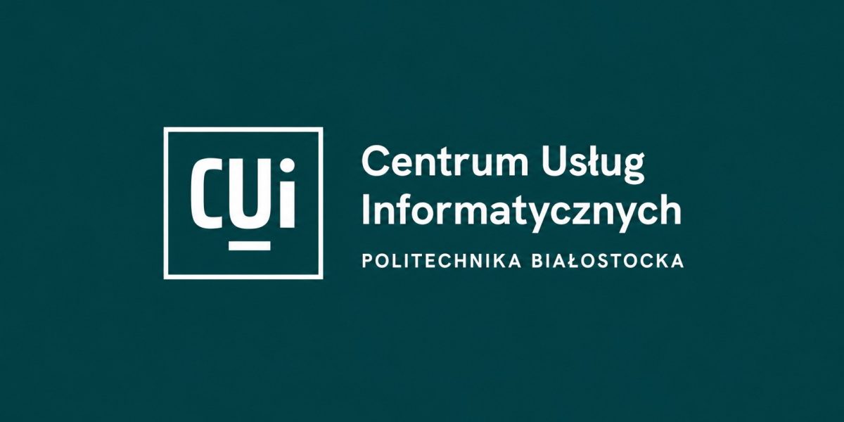 Powstało Centrum Usług Informatycznych Politechniki Białostockiej