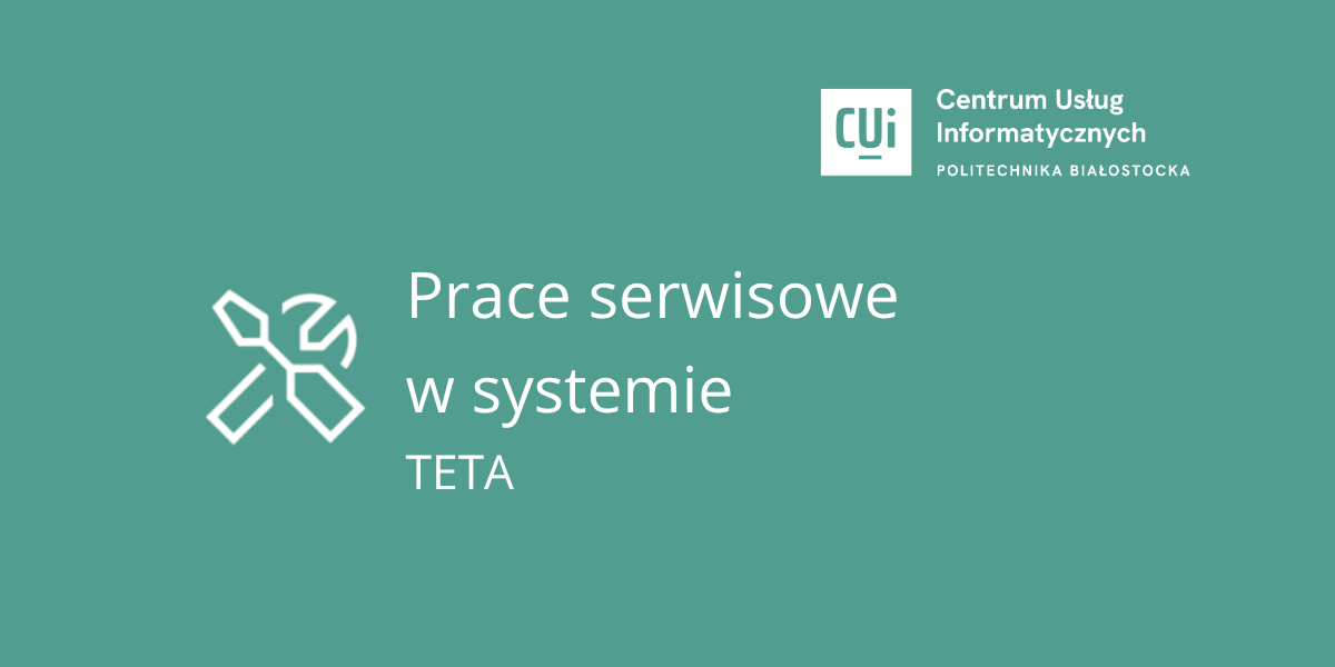 Prace serwisowe w TetaME – 09.07
