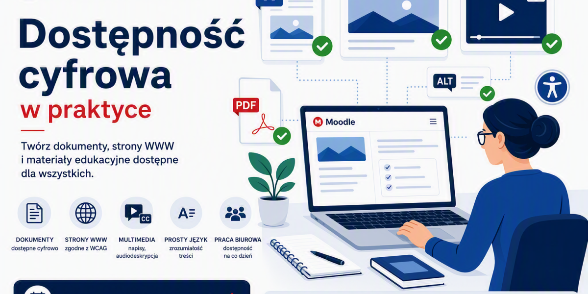 Grafika promująca szkolenia z dostępności cyfrowej. Na ilustracji widoczny jest komputer z kursem online oraz ikony symbolizujące dostępne dokumenty, strony internetowe, multimedia z napisami, teksty alternatywne, prosty język i zgodność z wytycznymi WCAG.
