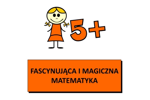 FASCYNUJĄCA I MAGICZNA MATEMATYKA