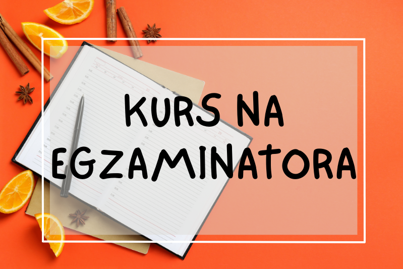 Kurs na egzaminatora