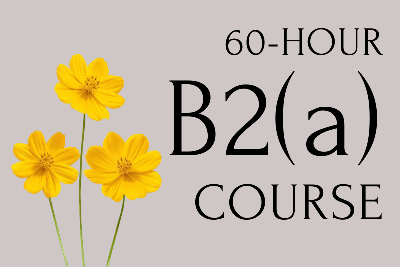 Graphic displaying the text “60-HOUR B2(a) COURSE” on a light background with three yellow flowers on the left side