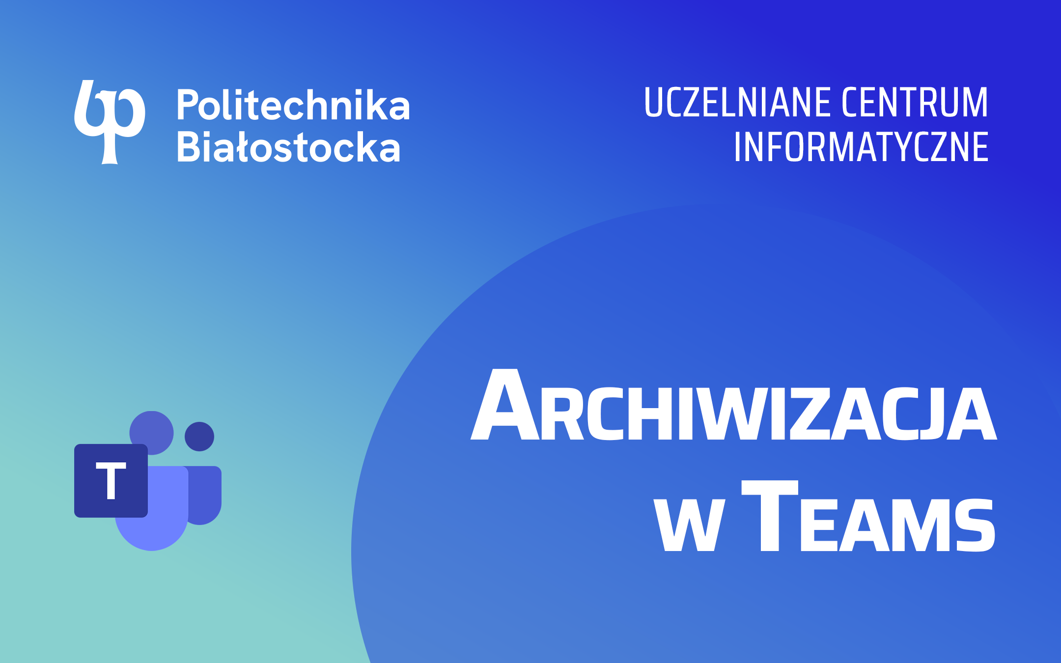 Archiwizacja w Teams