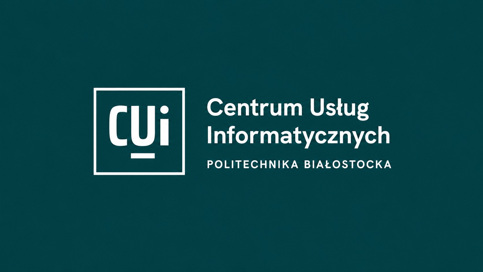 Logo CUI Politechniki Białostockiej oraz informacja o nowym rozdziale usług IT wraz z linkiem pb.edu.pl/cui