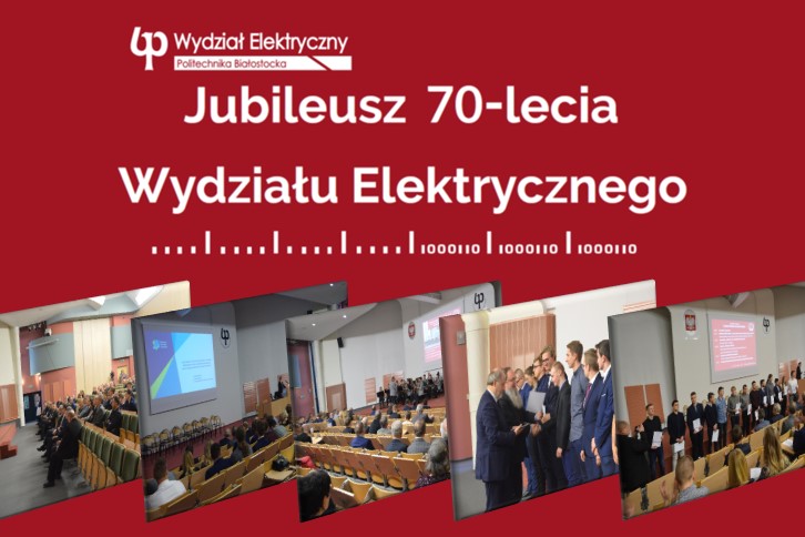 na czerwonym tle biały napis jubileusz 70-lecia Wydziału Elektrycznego oraz kolaż 5 zdjęć z uroczystości