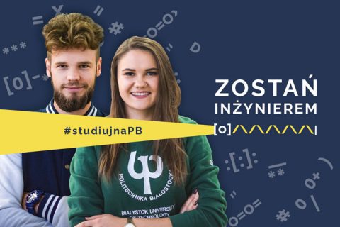Studiuj na PB. Zostań inżynierem.