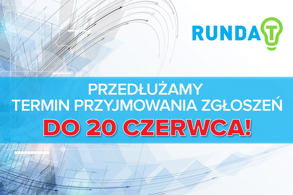 grafika ilustracyjna_Runda T przedłużamy termin przyjmowania zgłoszeń do 20 czerwca