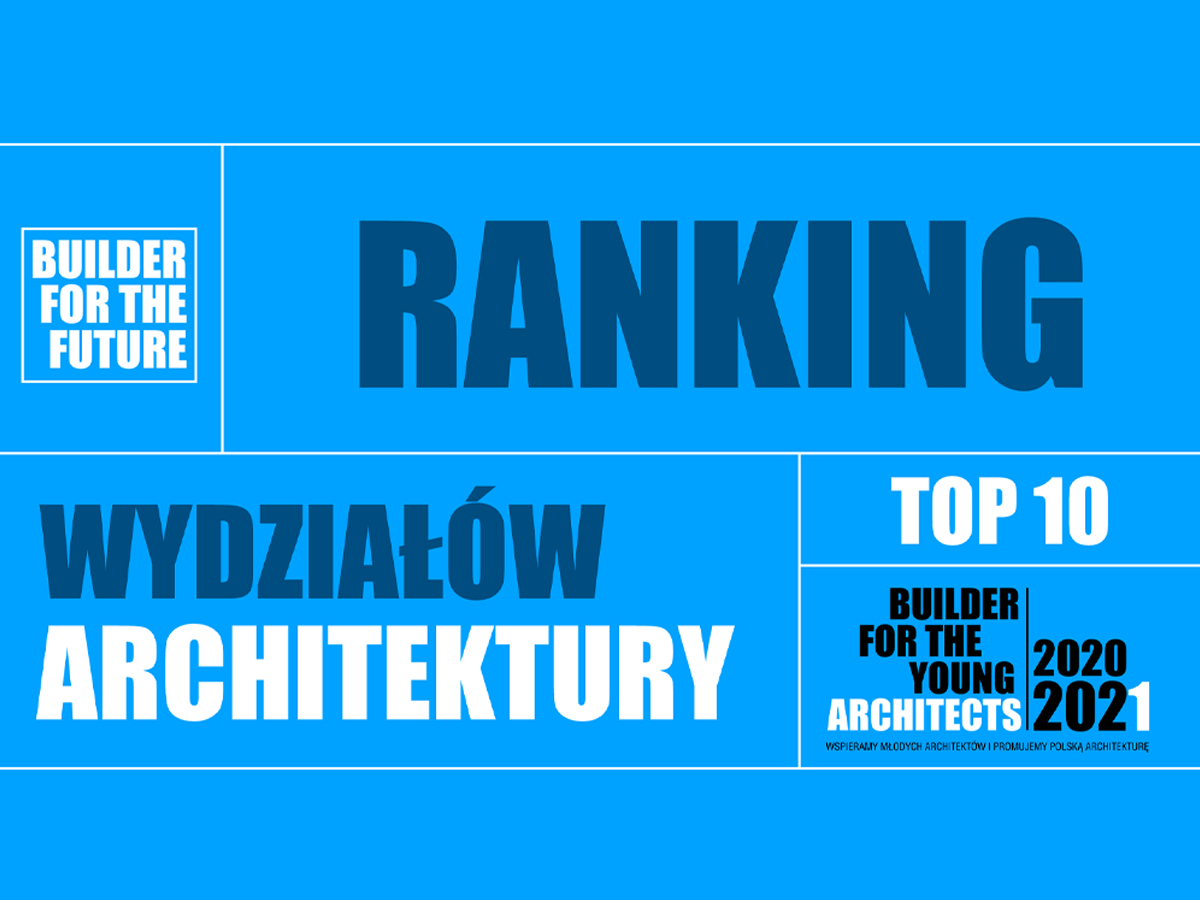 Wydział Architektury PB wyróżniony w rankingu Buildera TOP10 FOR THE FUTURE