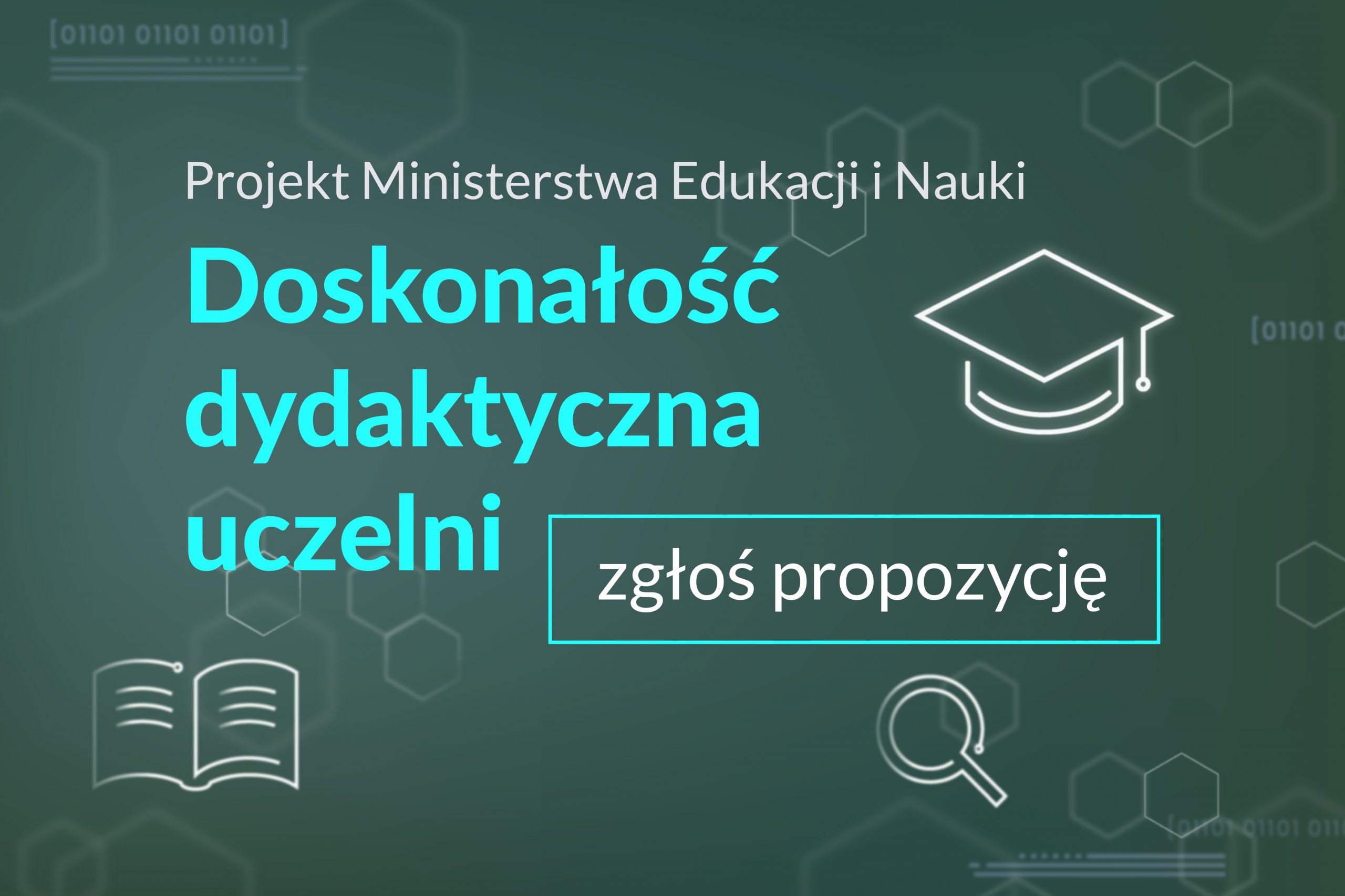 grafika. Napis: Doskonałość dydaktyczna uczelni zgłoś propozycję