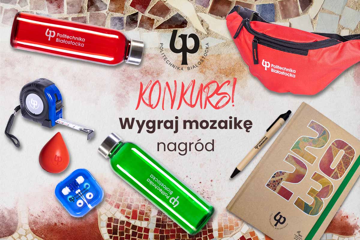 Konkurs "Mozaika nagród" Politechnika Białostocka