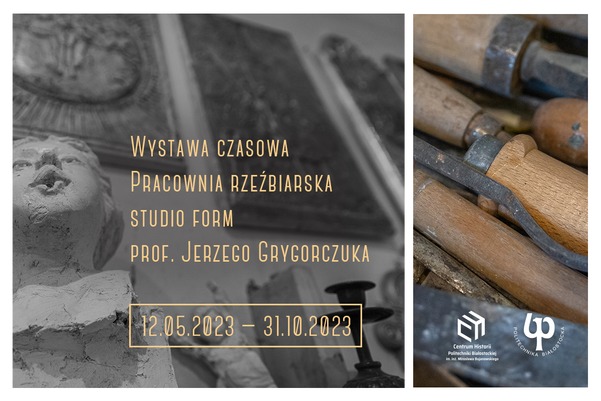 grafika zawierająca zdjęcia. napis wystawa czasowa pracownia rzeźbiarska prof. Jerzego Grygorczuka