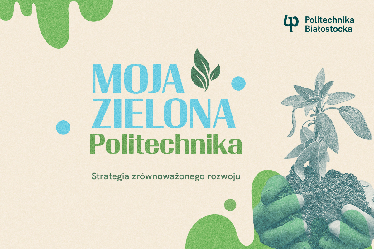 Grafia do strategii zrównoważonego rozwoju "Moja Zielona Politachnika"