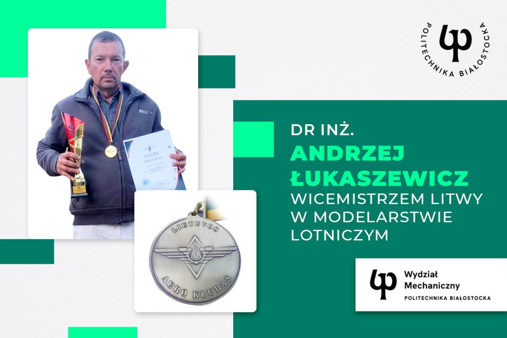 Dr inż. Andrzej Łukaszewicz wicemistrzem Litwy w modelarstwie lotniczym
