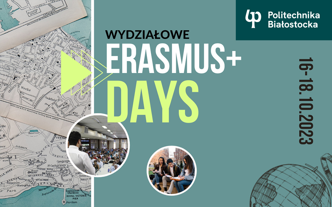 Erasmus+ Days w Politechnice Białostockiej 2023