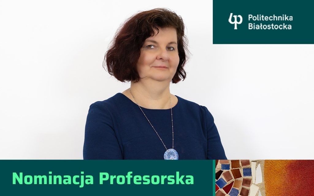 Dr hab. Ewa Pawłuszewicz, prof. PB otrzymała nominację profesorską