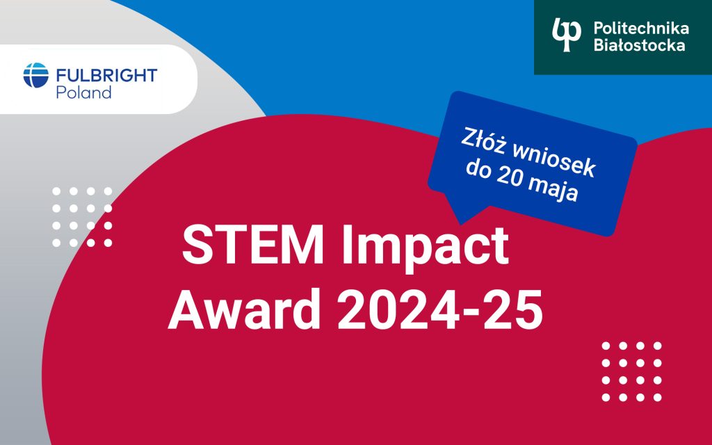 Program stypendialny Fulbright STEM Impact Award 2024-25. Trwa nabór!