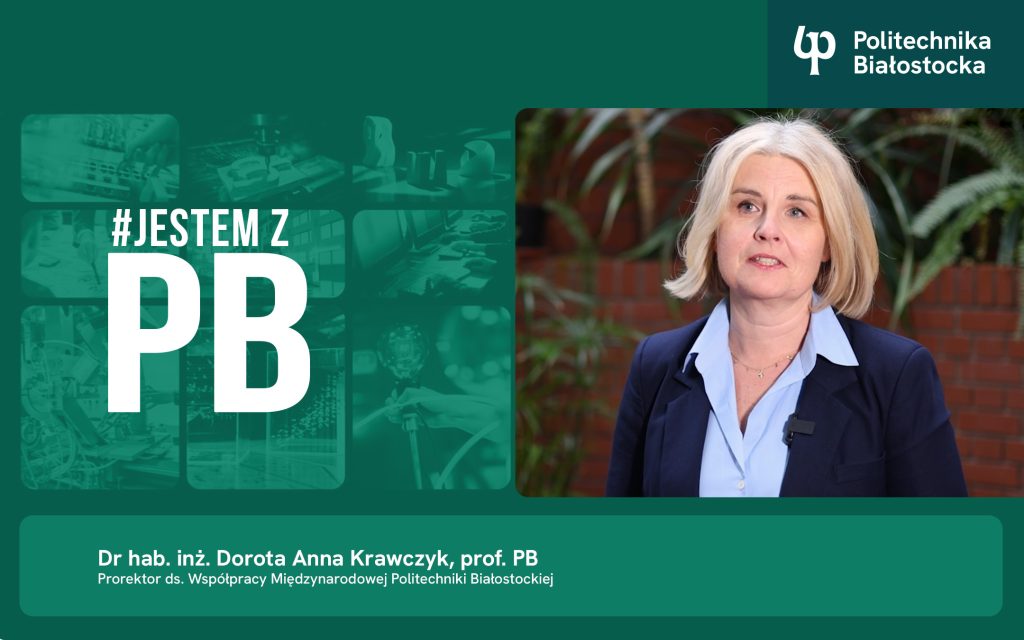 Dr hab. inż. Dorota Anna Krawczyk, prof. PB w serii #jestemzPB