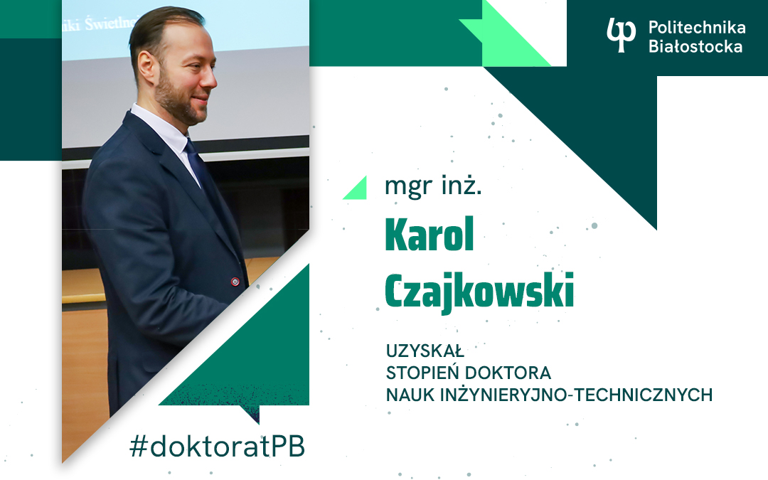 2024-03-29-doktorat-karol-czajkowski-www-1080-675(1)