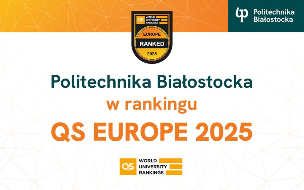 Awans Politechniki Białostockiej w rankingu QS Europe University Rankings 2025