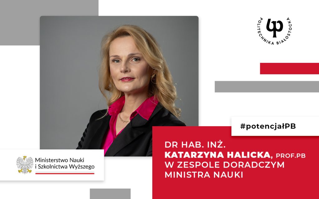 Dr hab. inż. Katarzyna Halicka, prof. PB powołana do zespołu doradczego Ministra Nauki