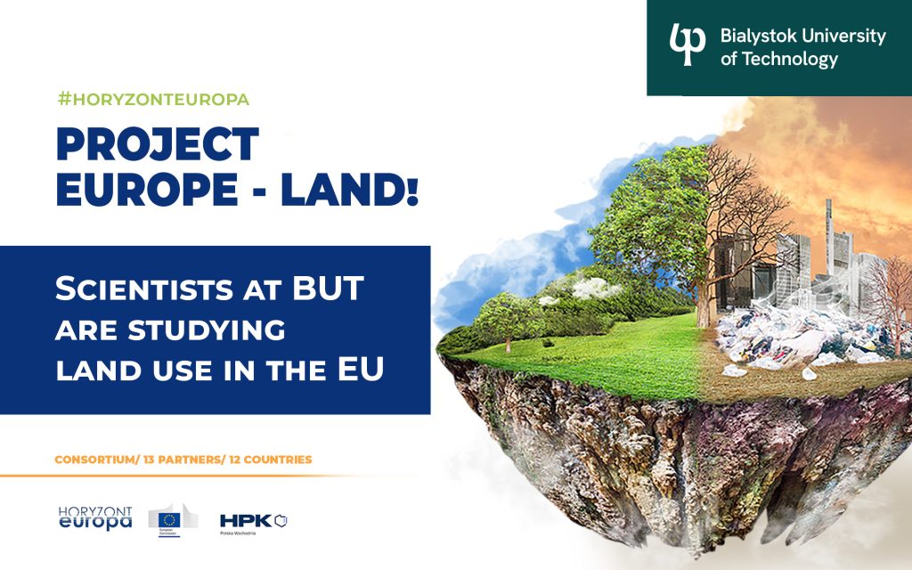 Bialystok University of Technology to Research Land Use in the EU within the International Europe-LAND Project