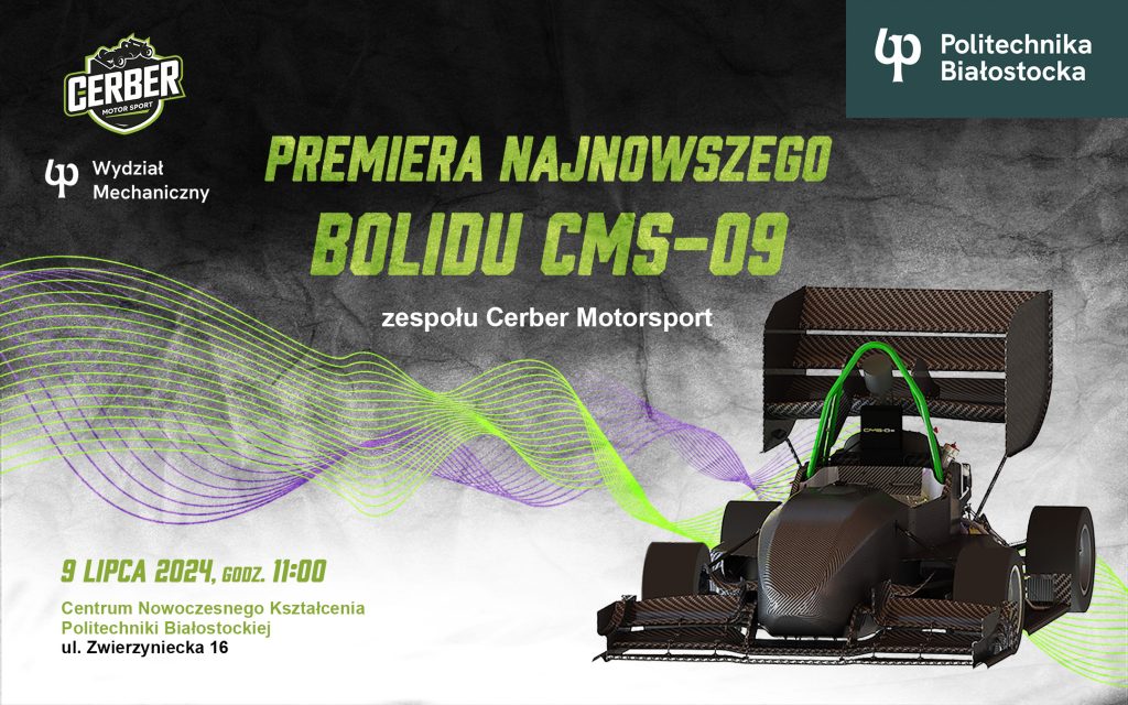 Premiera najnowszego bolidu CMS-09 zespołu Cerber Motorsport z Politechniki Białostockiej