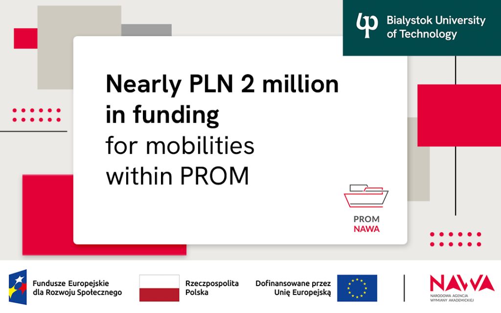 Two million zlotys for Bialystok University of Technology for mobilities to universities worldwide