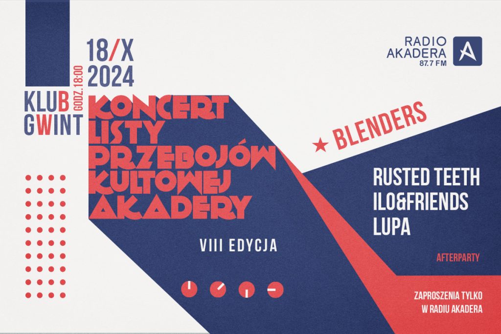 VIII Koncert Listy Przebojów Kultowej Akadery. Zagrają Blenders, Lupa, Rusted Teeth, Ilo & Friends. 18.10.2024 wstęp wolny