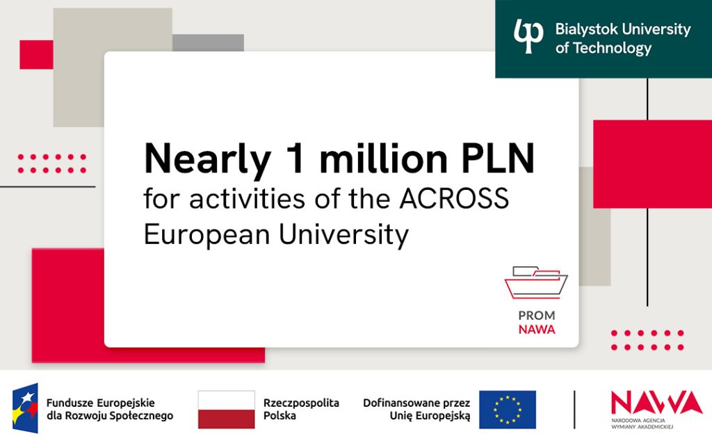 Bialystok University of Technology secures nearly 1 million PLN in funding for the development of the Across European University Project
