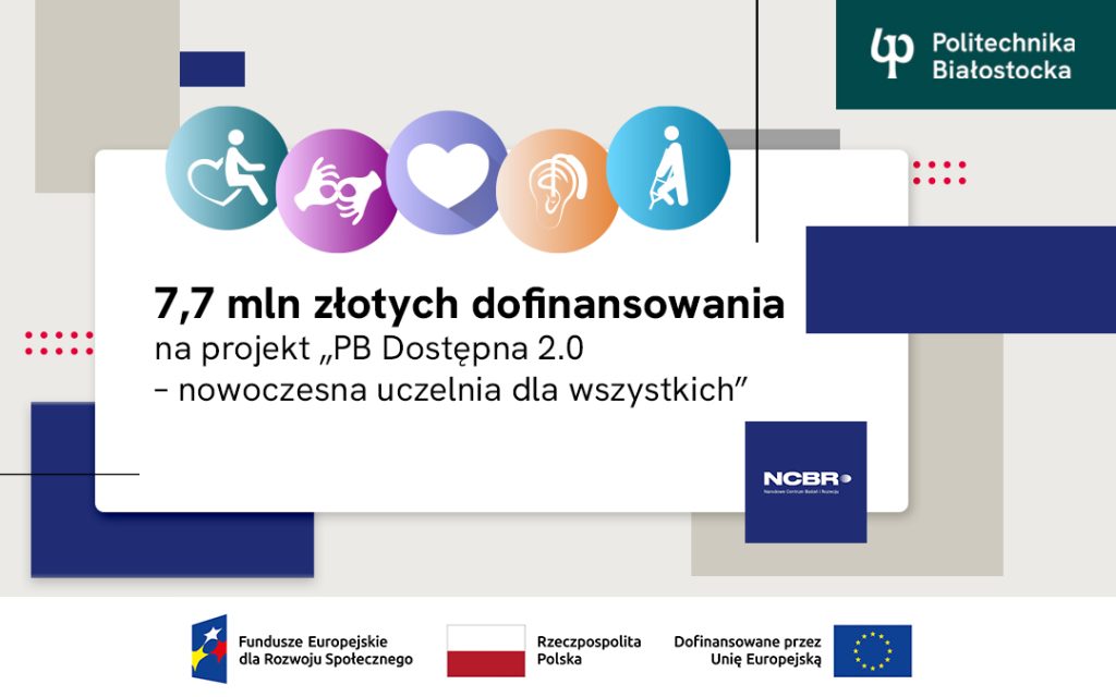 Politechnika Białostocka otrzyma 7,7 mln złotych na dostosowanie uczelni do potrzeb osób z niepełnosprawnościami