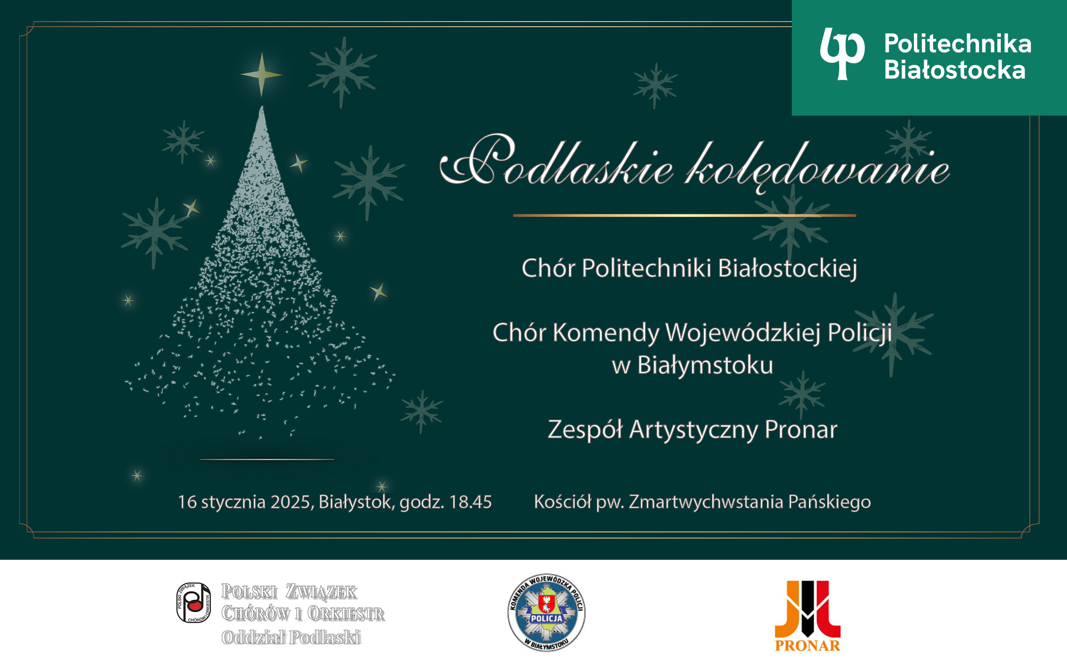 Zapraszamy z Chórem Politechniki Białostockiej 16 stycznia 2025