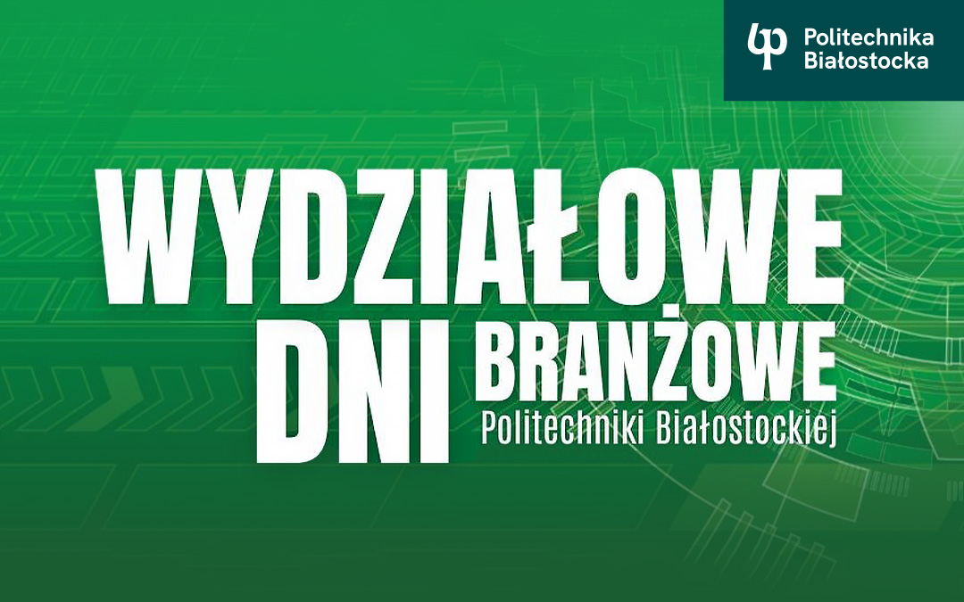 Grafika Wydziałowe dni branżowe