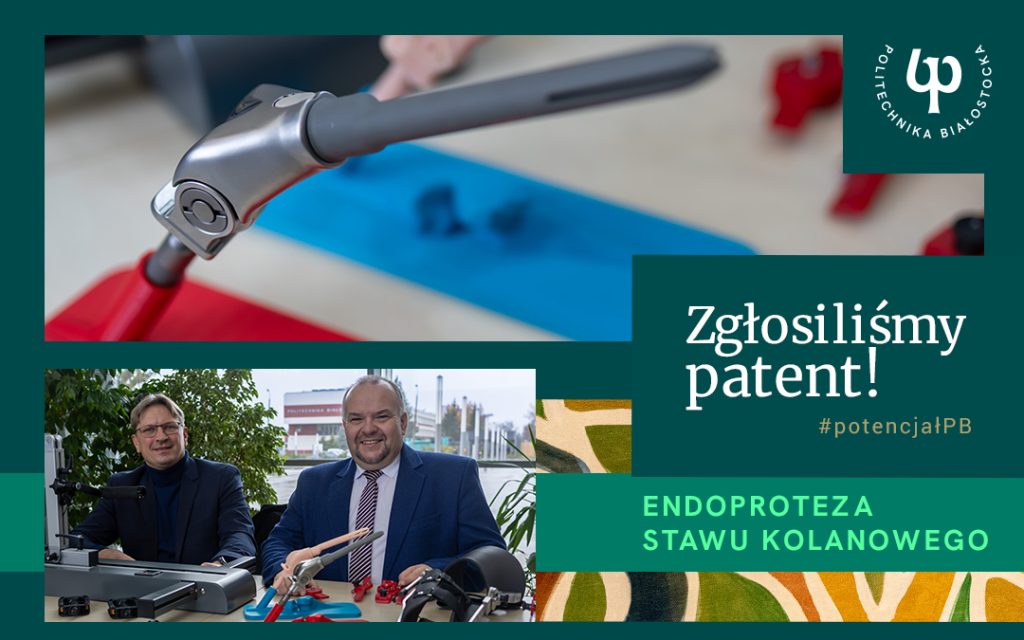 Staw kolanowy uratuje endoproteza naukowców Politechniki Białostockiej