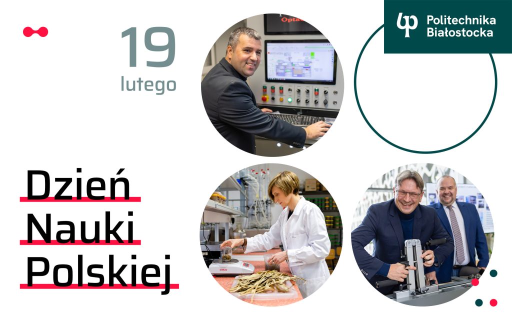 Dzień Nauki Polskiej: wynalazki i badania pracowników Politechniki Białostockiej