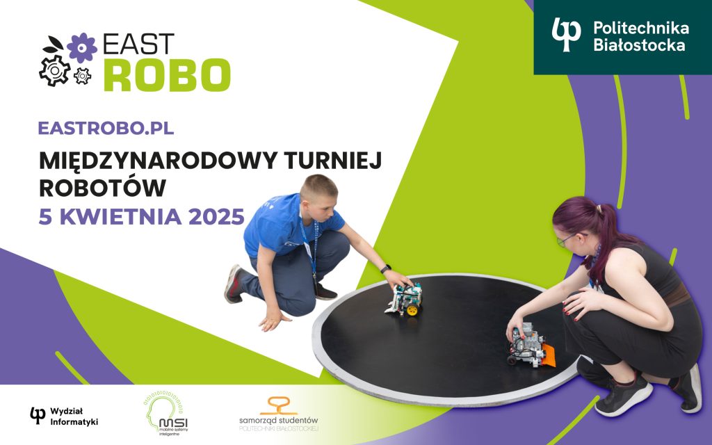 EastROBO 2025 w Politechnice Białostockiej. Turniej robotów odbędzie się 5 kwietnia