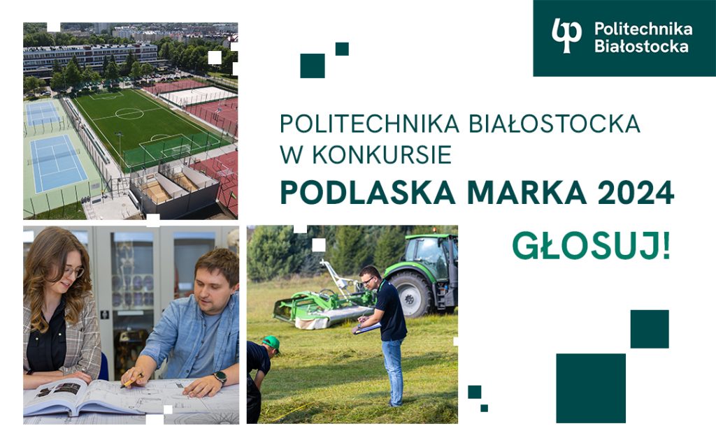 Politechnika Białostocka w konkursie Podlaska Marka 2024
