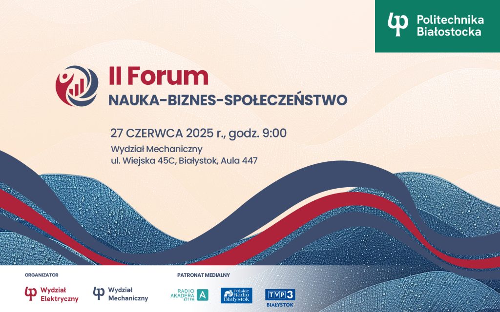 II Forum Nauka-Biznes-Społeczeństwo