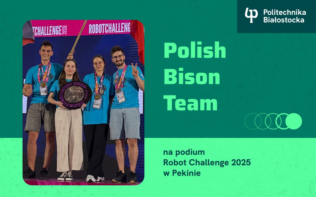 Studenci Politechniki Białostockiej na podium RobotChallenge 2025 w Pekinie
