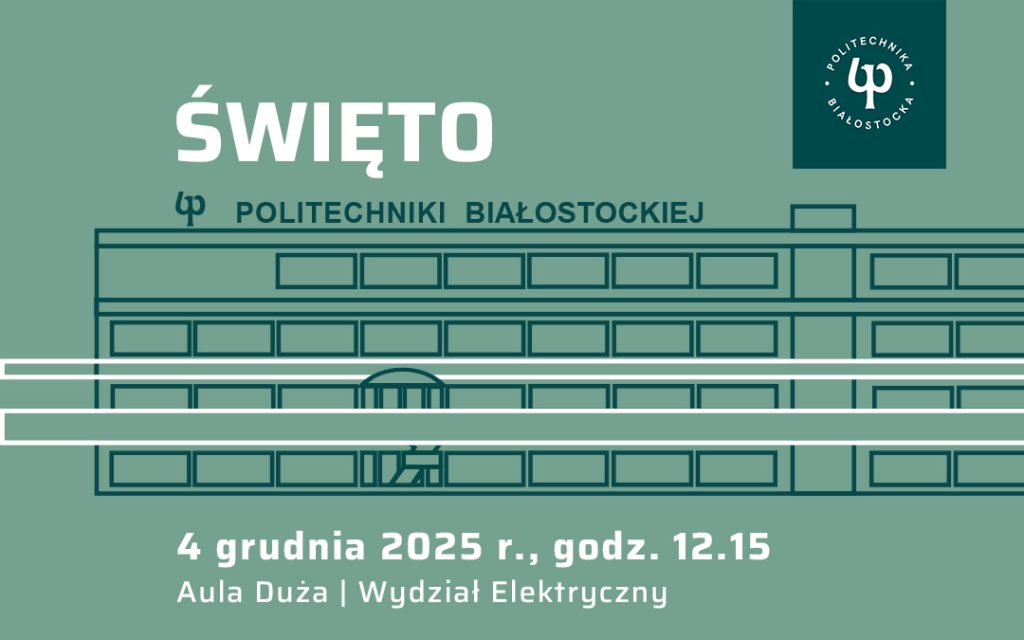Święto Politechniki Białostockiej 2025