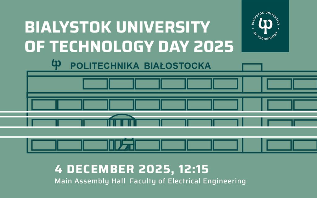 Bialystok University of Technology Day 2025