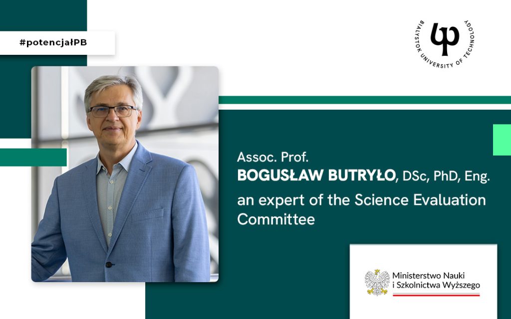 Assoc. Prof. Bogusław Butryło appointed by the Ministry of Science and Higher Education as an expert of the Science Evaluation Committee